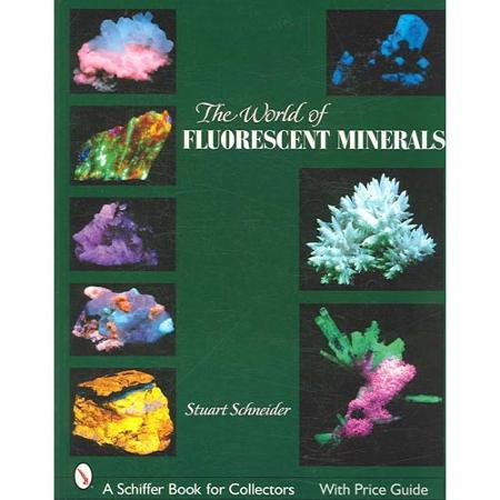 World of Fluorescent Minerals